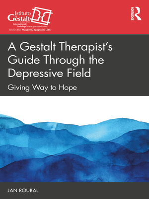 cover image of A Gestalt Therapist's Guide Through the Depressive Field